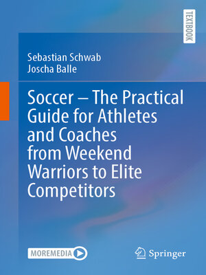 cover image of Soccer – the Practical Guide for Athletes and Coaches from Weekend Warriors to Elite Competitors